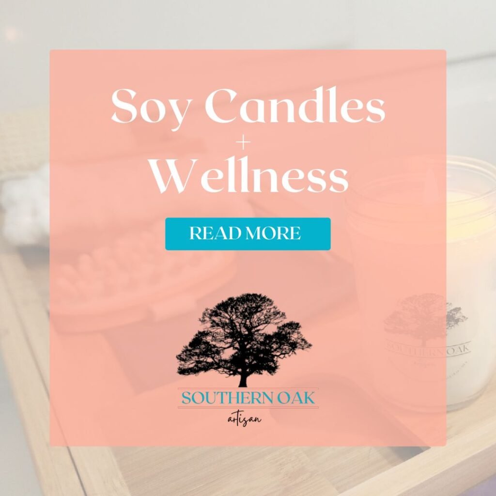 soy candles + wellness Southern Oak Artisan