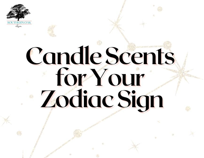 Candle Scents for Each Zodiac Sign